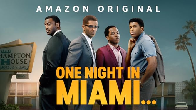 Directed by Regina King, Screenplay by Kemp Powers, Based on "One Night in Miami" by Kemp Powers, Produced by Jess Wu Calder, Keith Calder, and Jody Klein, Starring: Kingsley Ben-Adir, Eli Goree, Aldis Hodge, and Leslie Odom Jr., with Cinematography by Tami Reiker, and Edited by Tariq Anwar, with Music by Terence Blanchard, Production companies: ABKCO, Snoot Entertainment, Royal Ties Productions, Germano Studios, Hit Factory, and Capital Studios, Distributed by Amazon Studios (2020)