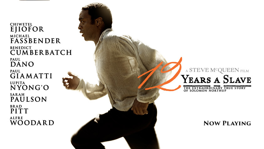 Directed by Steve McQueen Screenplay by John Ridley Based on Twelve Years a Slave by Solomon Northup Produced by Brad Pitt Dede Gardner Jeremy Kleiner Bill Pohlad Steve McQueen Arnon Milchan Anthony Katagas Starring Chiwetel Ejiofor Michael Fassbender Benedict Cumberbatch Paul Dano Paul Giamatti Lupita Nyong'o Sarah Paulson Brad Pitt Alfre Woodard Cinematography Sean Bobbitt Edited by Joe Walker Music by Hans Zimmer Production companies Regency Enterprises[1] River Road Entertainment[1] Plan B Entertainment[1] Film4[1] Distributed by Fox Searchlight Pictures (United States and Canada)[1] Entertainment One (United Kingdom)[2] Summit Entertainment (International)[3][2]